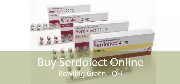 Buy Serdolect Online Bowling Green - OH
