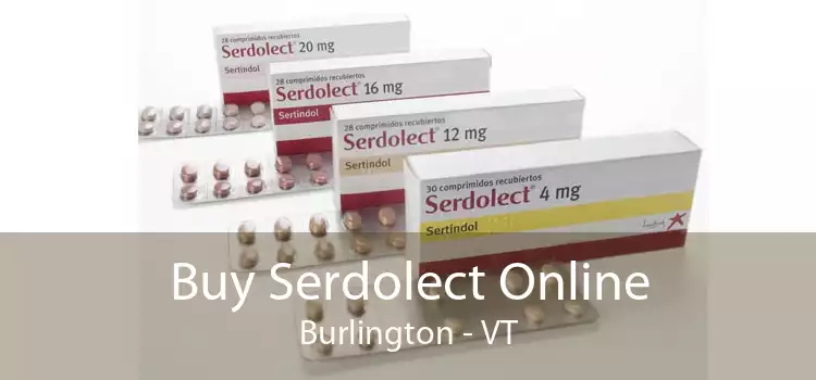 Buy Serdolect Online Burlington - VT
