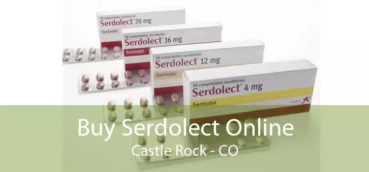 Buy Serdolect Online Castle Rock - CO